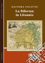 La Riforma in Lituania