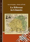 La Riforma in Lituania libro