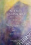 Nuovo Testamento Testo greco e italiano. Versioni in italiano della Conferenza Episcopale Italiana e della Bibbia della Riforma. Dizionario e appendici. Con Segnalibro libro