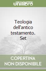 Teologia dell'antico testamento. Set libro