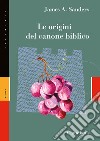 Le origini del canone biblico libro