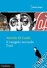 Il Vangelo secondo Totò