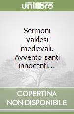 Sermoni valdesi medievali. Avvento santi innocenti...