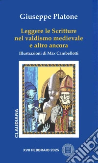Leggere le Scritture nel valdismo medievale e altro ancora libro