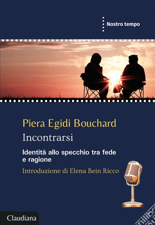 Incontrarsi. Identità allo specchio tra fede e ragione