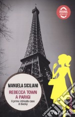 Rebecca Town a Parigi