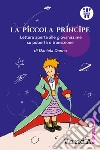 La Piccola Principe. Lettera aperta alle giovanissime su pubertà e transizione libro