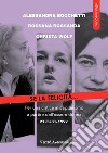 Se la felicità... Per una critica al capitalismo a partire dall'essere donna libro