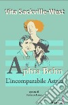 Aphra Behn. L'incomparabile Astrea libro