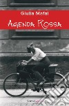 Agenda rossa libro di Mafai Giulia