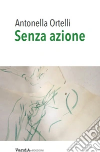 Senza azione libro