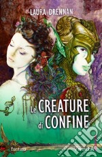 Le creature di confine