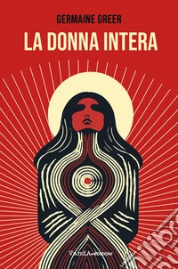 La donna intera libro