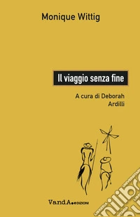 Il viaggio senza fine libro