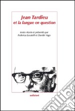 Jean Tardieu et la langue en question