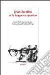 Jean Tardieu et la langue en question libro