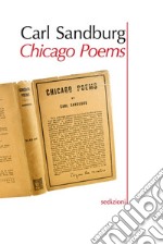 Chicago poems. Testo inglese a fronte libro