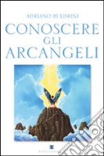 Conoscere gli arcangeli