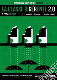 La classe dirigente 2.0. Con DVD video libro