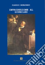 Introduzione al giubileo libro