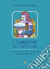 I tarocchi della nuova era. Percorso spirituale, divinazione, applicazioni ludiche libro di Filiaci Alessandra