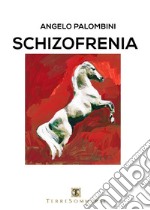 Schizofrenia libro