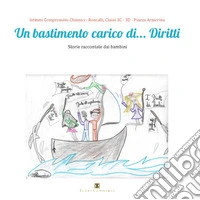 Un bastimento carico di... diritti