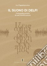 Il suono di Delfi. Con CD-Audio libro