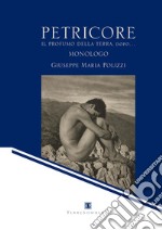 Petricore. Il profumo della terra, dopo... libro