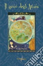 Il gioco degli arcani. Con Carte libro