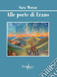 Alle porte di Urano libro