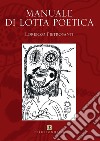 Manuale di lotta poetica libro