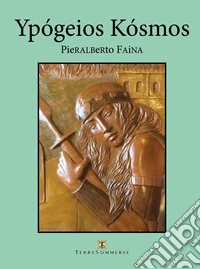 Ypógeios Kósmos libro