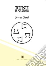 Rune. Il viaggio libro