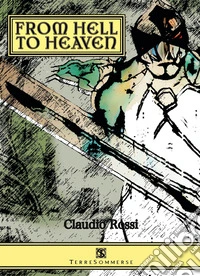 From hell to heaven