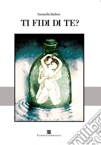 Ti fidi di te? libro
