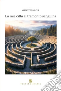 La mia città al tramonto sanguina libro