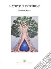 L'attimo che contiene