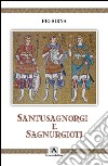 Santusagnorgi e Sagnurgioti libro