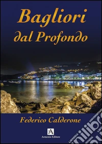 Bagliori dal profondo libro