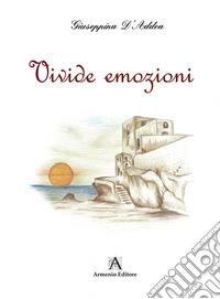 Vivide emozioni libro