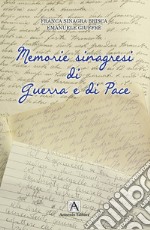 Memorie sinagresi di guerra e di pace libro