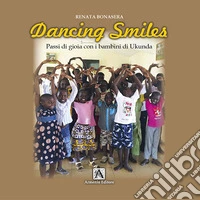 Dancing smile