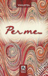 Per me...