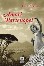 Amori partenopei libro