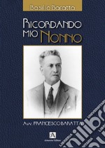 Ricordando mio nonno libro