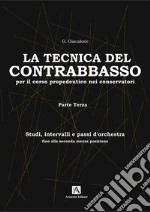 Tecnica di base del contrabbasso. Vol. 3: Studi, intervalli, passi d'orchestra libro