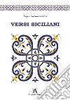 Versi siciliani libro di Santaromita Villa Angelo