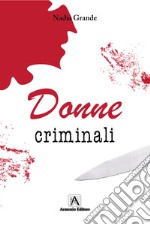 Donne criminali libro