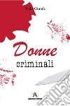 Donne criminali libro